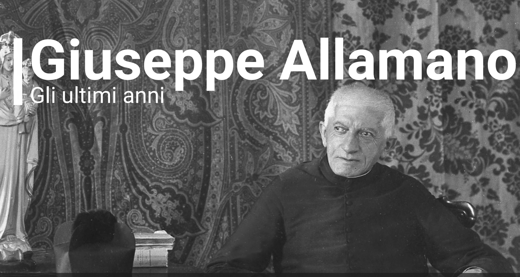 Gli ultimi anni di Giuseppe Allamano